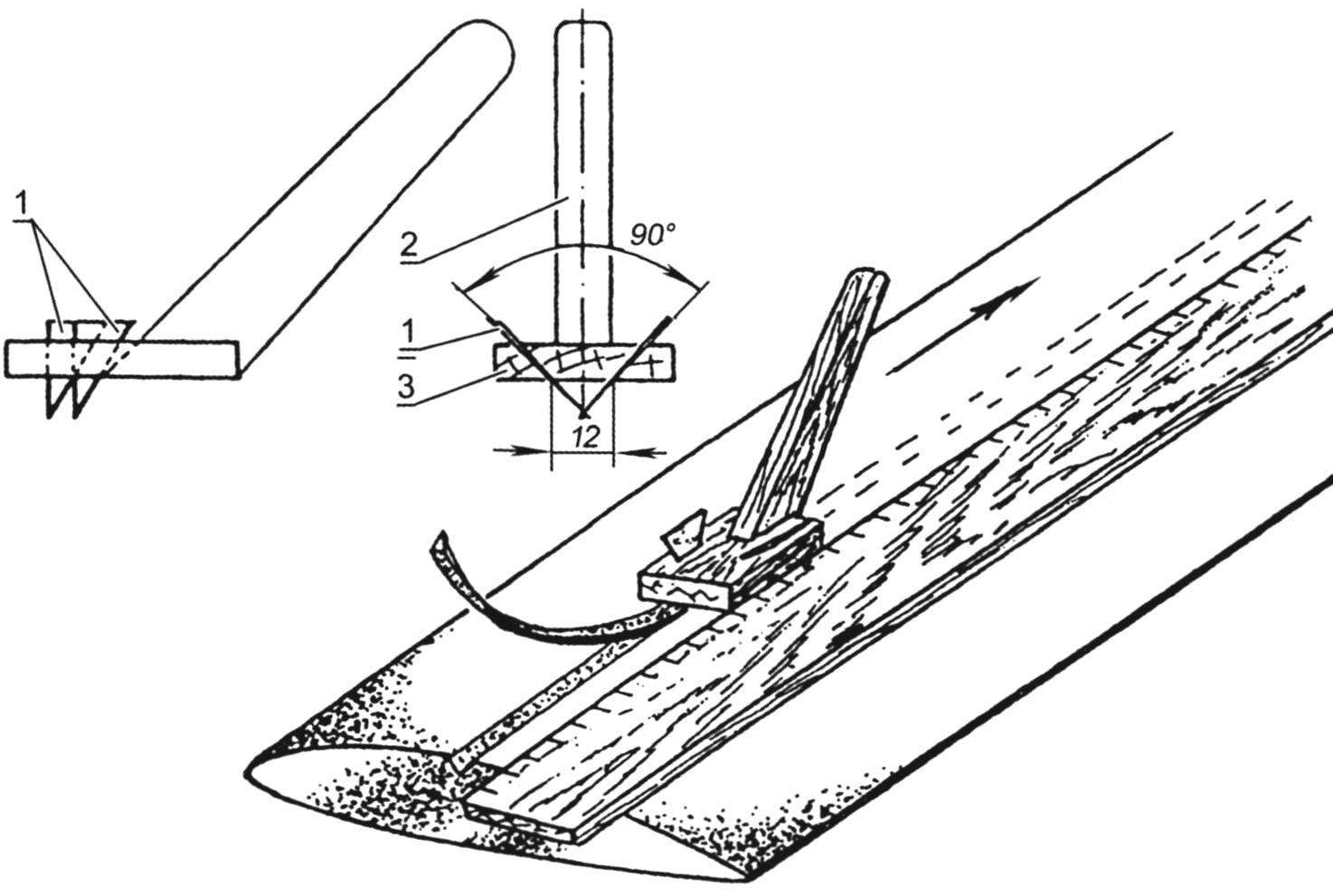 Струг для прорезания канавок на сердечнике крыла под полки лонжерона (внизу справа - использование струга)